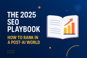 The 2025 SEO Playbook